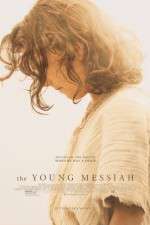 Watch The Young Messiah Movies123