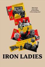 Watch Iron Ladies Movies123
