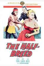 Watch The Half-Breed Movies123