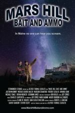 Watch Mars Hill Bait and Ammo Movies123