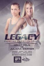 Watch Legacy FC 30 Holm vs. Werner Movies123