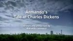 Watch Armando\'s Tale of Charles Dickens Movies123