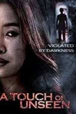 Watch A Touch Unseen Movies123