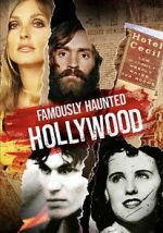 Watch Famously Haunted: Hollywood Movies123