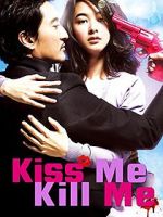 Watch Kiss Me, Kill Me Movies123