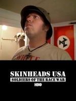 Watch Skinheads USA: Soldiers of the Race War Movies123