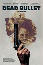 Watch Dead Bullet Movies123