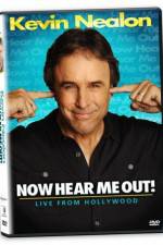 Watch Kevin Nealon: Now Hear Me Out! Movies123