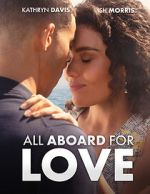 Watch All Aboard for Love Movies123