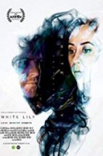 Watch White Lily Movies123
