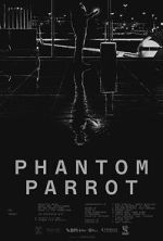Watch Phantom Parrot Movies123