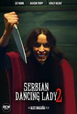 Watch Serbian Dancing Lady 2 (Short 2023) Movies123