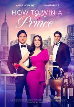 Watch How to Win a Prince Movies123