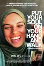 Watch Put Your Soul on Your Hand and Walk Movies123