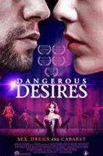 Watch Dangerous Desires Movies123