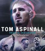 Watch Tom Aspinall: Road to Undisputed Movies123