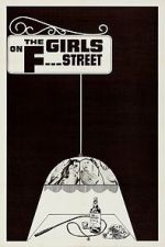 Watch The Girls on F Street Movies123