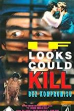 Watch If Looks Could Kill Movies123