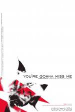 Watch You're Gonna Miss Me Movies123