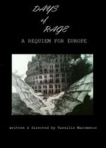 Watch Days of Rage: A Requiem for Europe Movies123