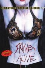 Watch Skinned Alive Movies123