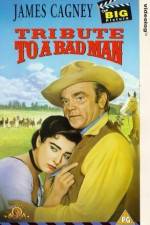 Watch Tribute to a Bad Man Movies123