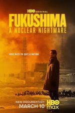 Watch Fukushima: A Nuclear Nightmare Movies123