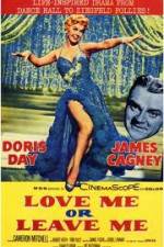 Watch Love Me or Leave Me Movies123
