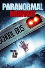 Watch Paranormal Highway Movies123
