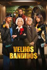 Watch Old Bandits Movies123