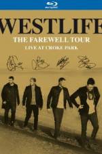 Watch Westlife The Farewell Tour Live at Croke Park Movies123
