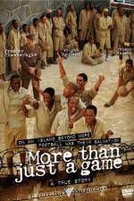 Watch More Than Just a Game Movies123