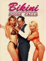 Watch Bikini House Calls Movies123