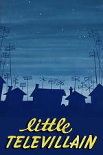 Watch Little Televillain Movies123