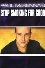 Watch Paul McKenna's Stop Smoking for Good Movies123