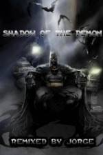 Watch The Dark Knight: Shadow of the Demon Movies123