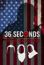 Watch 36 Seconds: Portrait of a Hate Crime Movies123
