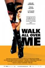 Watch Walk All Over Me Movies123
