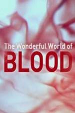 Watch The Wonderful World of Blood with Michael Mosley Movies123