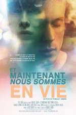 Watch Now We\'re Alive (Et Maintenant Nous Sommes En Vie Movies123