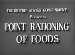 Watch Point Rationing of Foods (Short 1943) Movies123
