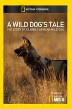 Watch A Wild Dogs Tale Movies123