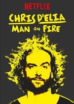 Watch Chris D'Elia: Man on Fire Movies123