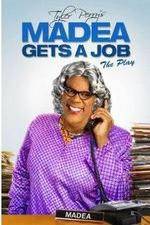 Watch Tyler Perry's Madea Gets a Job The Play Movies123
