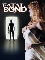 Watch Fatal Bond Movies123