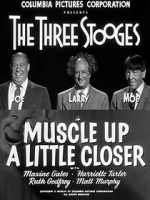 Watch Muscle Up a Little Closer Movies123