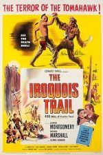 Watch The Iroquois Trail Movies123