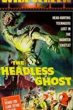 Watch The Headless Ghost Movies123