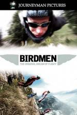 Watch Birdmen The Original Dream of Human Flight Movies123