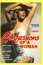 Watch Confessions Of A Woman Movies123